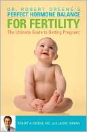 Perfect Hormone Balance for Fertility: The Ultimate Guide to Getting Pregnant
