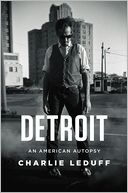 Detroit by Charlie LeDuff: Book Cover