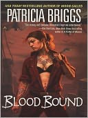 Blood Bound (Mercy Thompson Series #2) by Patricia Briggs: NOOK Book Cover