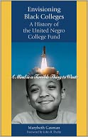 download Envisioning Black Colleges : A History of the United Negro College Fund book