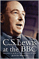 C. S. Lewis at the BBC: Messages of Hope in the Darkness of War