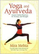 Health Through Yoga: Ancient Indian Practices for Strength and Serenity