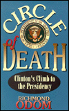 Circle of Death: Clinton's Climb to the Presidency