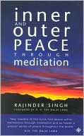 Inner and Outer Peace Through Meditation
