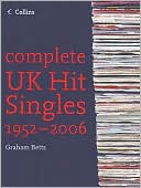 Complete UK Hit Singles 1952-2006