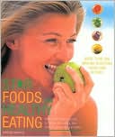 Star Foods for Healthy Living: The Illustrated Guide to Strengthening the Body's Defense Systems