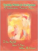 Turning Points in Curriculum : A Contemporary American Memoir
