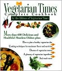 Vegetarian Times Complete Cookbook
