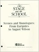 download The Stage and the School : Scenes and Monologues from Euripides to August Wilson book