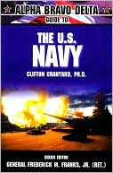The U.S. Navy (Alpha Bravo Delta Guide Series)