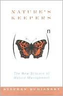 Nature's Keepers: The New Science of Nature Management