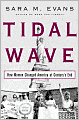 Tidal Wave: How Women Changed America at Century's End