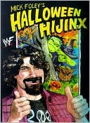 Mick Foley's Halloween Hijinx