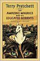 The Amazing Maurice and His Educated Rodents (Discworld Series)