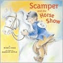 Scamper and the Horse Show