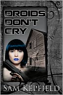 download Droids Don't Cry book