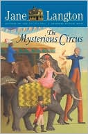 The Mysterious Circus (The Hall Family Chronicles Series)