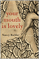 Your Mouth Is Lovely: A Novel