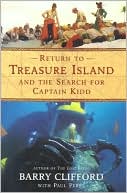 Return to Treasure Island and the Search for Captain Kidd