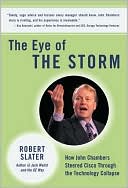 Eye of the Storm: How John Chambers Steered Cisco Through the Technology Collapse