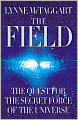 Field: The Quest for the Secret Force of the Universe