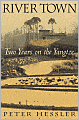 River Town: Two Years on the Yangtze