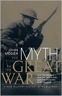 Myth of the Great War: New Military History of World War I