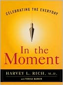 In the Moment: Celebrating the Everyday