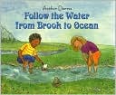 Follow the Water from Brook to Ocean