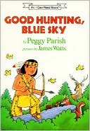 Good Hunting, Blue Sky: (I Can Read Book Series: Level 2)