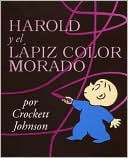 Harold y el lápiz color morado (Harold and the Purple Crayon)