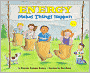 Energy Makes Things Happen (Let's Read-and-Find-out Science Series)