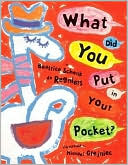 What Did You Put in Your Pocket?