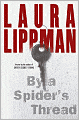 By a Spider's Thread (Tess Monaghan Series #8)