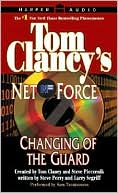 download Tom Clancy's Net Force : Changing of the Guard book