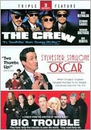 Crew/Oscar/Big Trouble