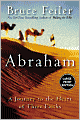 Abraham: A Journey to the Heart of Three Faiths