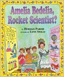Amelia Bedelia, Rocket Scientist?