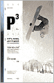 P3: Pipes, Parks, and Powder