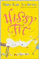Hissy Fit
