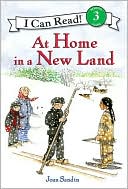 At Home in a New Land (I Can Read Book Series: Level 3)