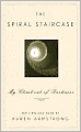 The Spiral Staircase: My Climb Out of Darkness
