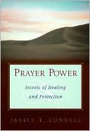 Prayer Power: Secrets of Healing and Protection