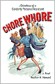 Chore Whore: Adventures of a Celebrity Personal Assistant