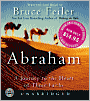 Abraham: A Journey to the Heart of Three Faiths