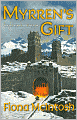Myrren's Gift (Quickening Series #1)