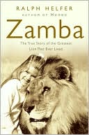 download Zamba : The Greatest Lion That Ever Lived book