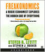 Freakonomics: A Rogue Economist Explores the Hidden Side of Everything