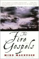 Fire Gospels: A Novel