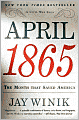April 1865: The Month That Saved America